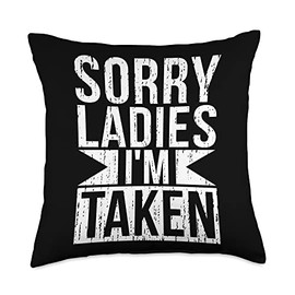 Gifts For Boyfriend Designs Sorry Ladies I'm Taken-Funny Boyfriend Gifts Throw Pillow, 18x18, Multicolor