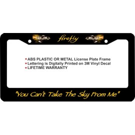 Firefly Serenity You Can't Take The Sky from Me Wide Top Aluminum Alloy License Plate Frame Black Metal 12" X 6"