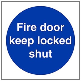 Fire Door & Mandatory- Fire Door Keep Locked Shut - 100 X 100mm