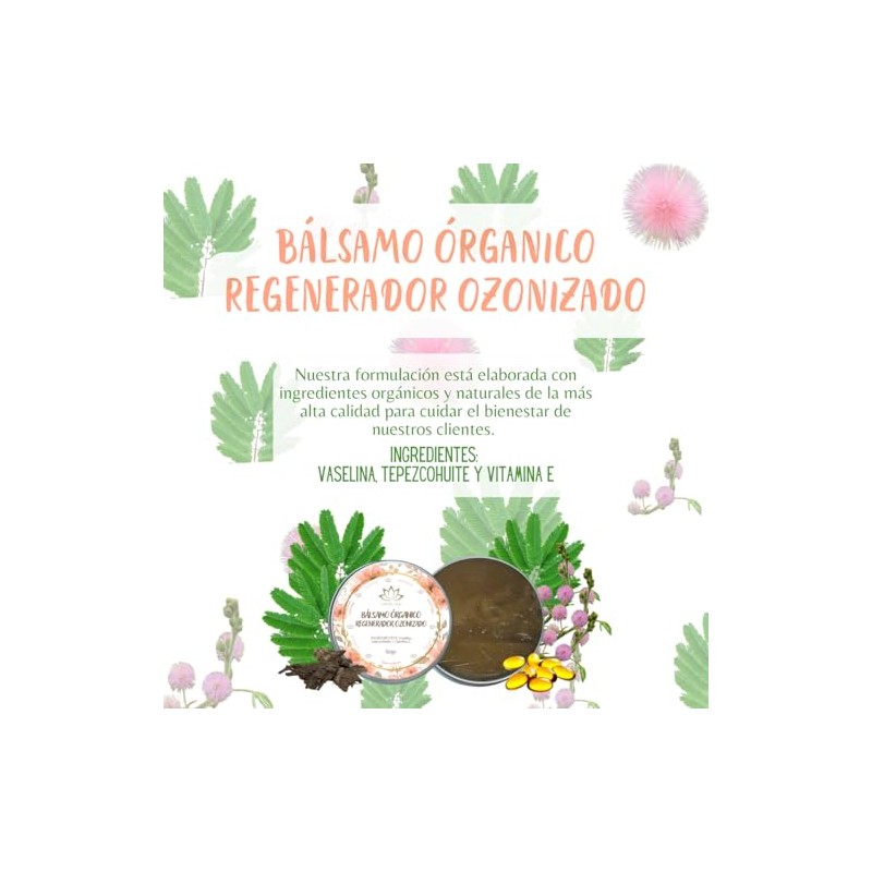Bálsamo Orgánico Corporal Ozonizado Tepezcohuite, Vitamina E