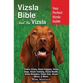 Vizsla Bible And the Vizsla