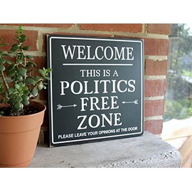 TUNIU Welcome Politics Free Zone Sign, No Politics Sign, Political Humor, Political Sign, Welcome Sign 8x8 Inch, Rustic Wooden Sign, Farmhouse Decor, Home Art Wall Decor Plaque