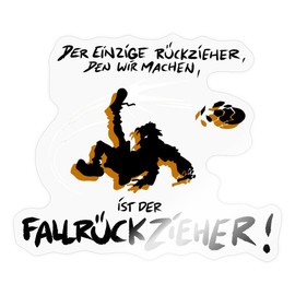 Spreadshirt Die Wilden Kerle Fallrückzieher Saying Sticker, 10 x 10 cm, Transparent Glossy
