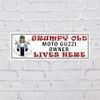 Shawprint Grumpy MOTO GUZZI Owner Lives Here metal sign/plaque funny