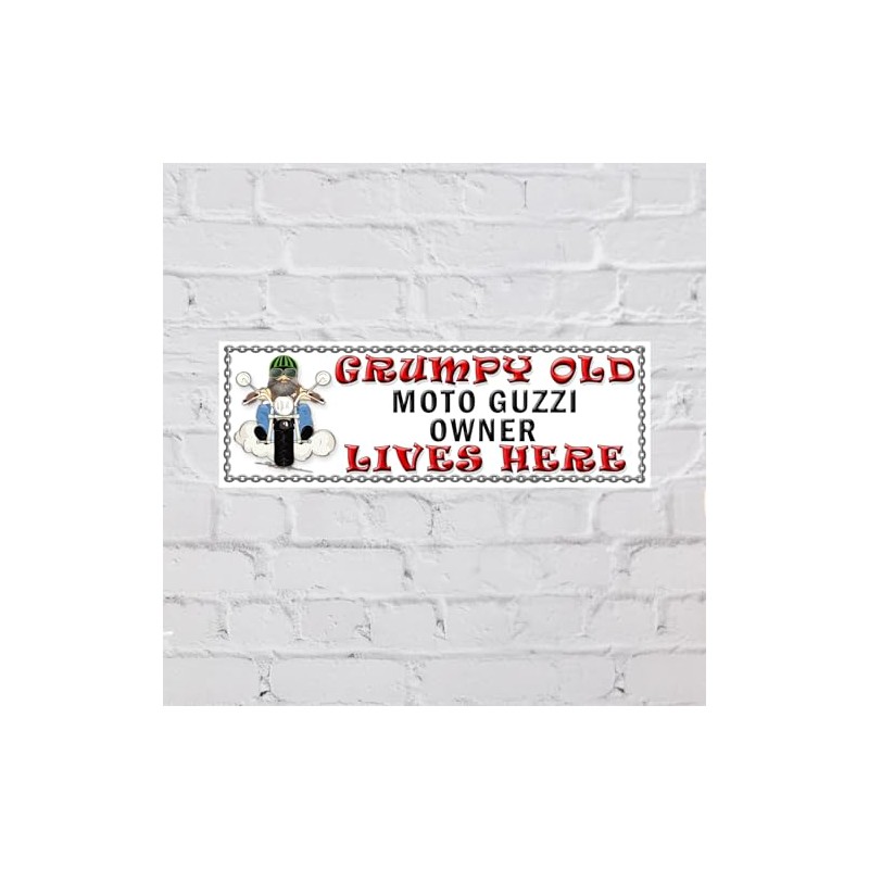 Shawprint Grumpy MOTO GUZZI Owner Lives Here metal sign/plaque funny