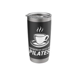 Empowered By Coffee and Pilates Reformer Mat Pilates Fitness Stainless Steel Insulated Tumbler