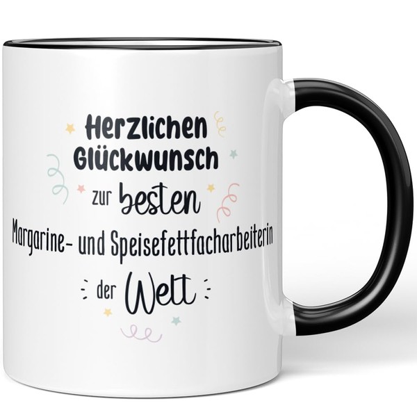 JUNIWORDS Tasse, Herzlichen Glückwunsch zur besten Margarine- und Speisefettfacharbeiterin der