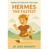 Hermes the Fastest