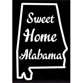 Alabama State Sweet Home Alabama Vehicle Decal Sticker Decor (7" W x 11" T)