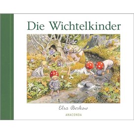 Die Wichtelkinder: Mit der Wichtelfamilie durch die Jahreszeiten. Der schwedische Kinderbuchklassiker neu aufgelegt. Für Kinder ab 4 Jahren