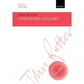 Christmas Lullaby (John Rutter Anniversary Edition)