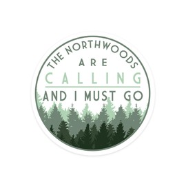Die Cut Sticker Northwoods, Wisconsin, Northwoods Calling and I Must Go, Pine Trees, Contour Vinyl Sticker 1 to 3 inches (Waterproof Decal for Cars, Water Bottles, Laptops, Coolers), Small