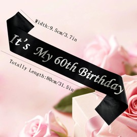 It’s My 60th Birthday Sash,Silver Foil Letter Happy 60th Birthday Sash Party Favors Decoration for Birthday Women Men Black