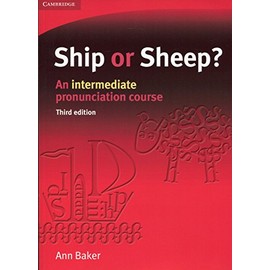 Ship or Sheep? Student's Book: An Intermediate Pronunciation Course