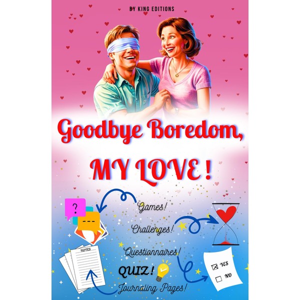 Goodbye Boredom, My Love!: Mini Book for Couples - 100+