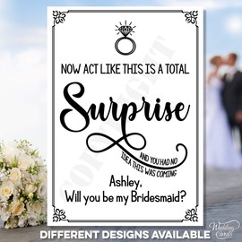 Wedding Cards FUNNY Now act like this is a total Surprise Will you be my Bridesmaid Maid of Honour Matron Flower Girl Chief Junior Mate (White Matte Paper 300 gsm, Foldable Card)