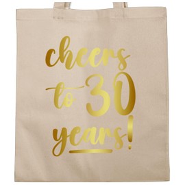 Baumwolltasche - Cheers to 30 years I 30. Frauen Geschenkideen 30 Jahre Geburtstag Männer Geschenk 30er Frau I Dreißigster I 30iger I 30ter - Unisize - Naturweiß - geschenkbeutel 30th birthday