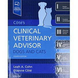 Cote's Clinical Veterinary Advisor: Dogs and Cats