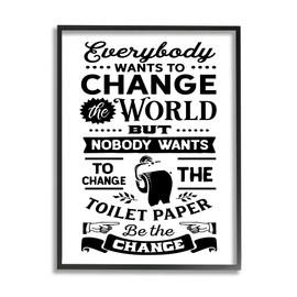 Stupell Industries Be The Change Funny Toilet Paper Vintage Washroom, Design by Lettered and Lined