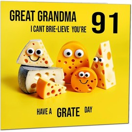 91st Great Grandma funny Birthday Card - Cheese Pun Funny Great Grandmas Birthday Card for 91 Year old Ninety One Ninety First