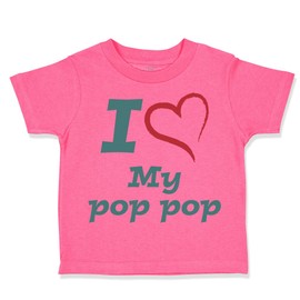 Custom Toddler T-Shirt I Love My Pop Grandfather Grandpa Boy & Girl Clothes