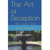 The Art of Deception: Win Lose or Draw