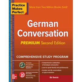 Practice Makes Perfect: German Conversation, Premium Second Edition