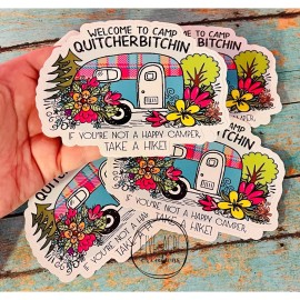 Five Acre Creations Camp Quitcherbitchi