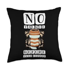 Iced Coffee Cold Coffee Design No Talking Iced Cold Coffee Throw Pillow, 18x18, Multicolor