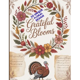 Vintage Thanksgiving Floral Scrapbook Paper: 40 Decorative Background Pages | 8.5" x 11" | Floral Autumn Aesthetic for Crafts, Journaling, Card Making & DIY Projects