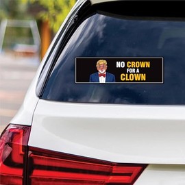 No Crown for a Clown, No Kings Vinyl Sticker, Anti-Trump, No Kings Liberty Sticker, Resist Fascism Car Bumper Sticker, 10" x 3"