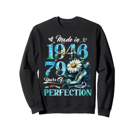 Womens 79th Birthday Floral Made in 1946 Gifts 79 Years Old Sweatshirt
