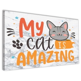Hippowarehouse My Cat Is Amazing Gift For Him Her Daughter Son Printed Canvas 21cmx31cm Wall Art Design Classroom Gym Room Home Office Décor