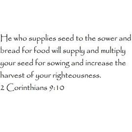Tapestry Of Truth - 2 Corinthians 9:10 - TOT10795 - Wall and Home Scripture, Lettering, Quotes, Images, Stickers, Decals, Art, and More! - He who Supplies Seed to The Sower and Bread for Food Will…