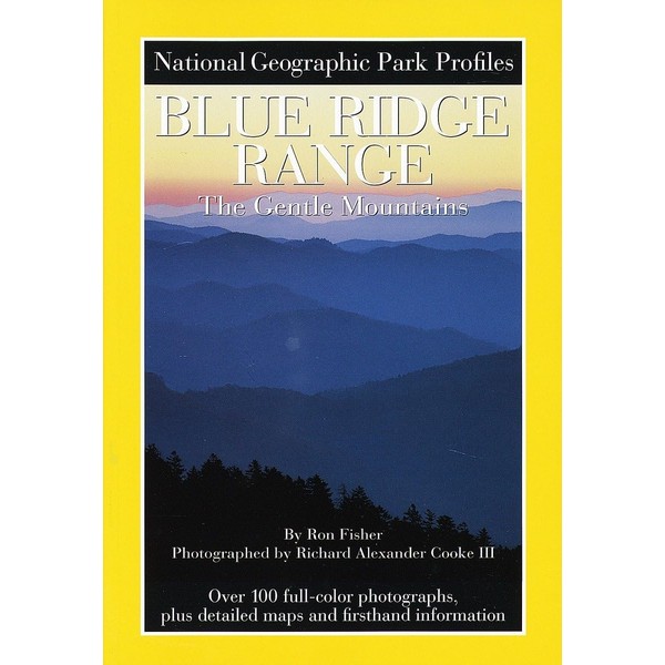 NG Park Profiles: Blue Ridge Range: The Gentle Mountains