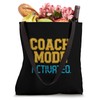 Coach Mode Activated Tote Bag
