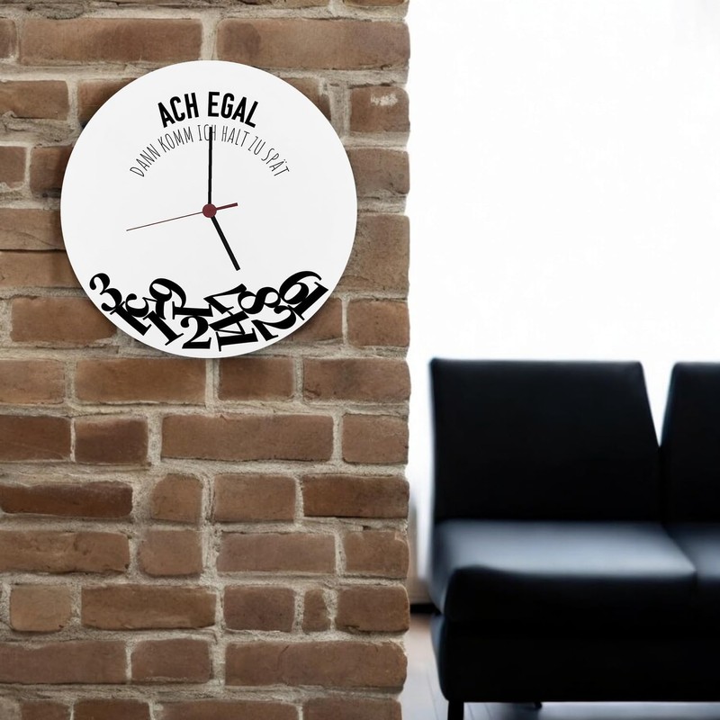 ACH egal dann komm ich Halt zu late, wall clock