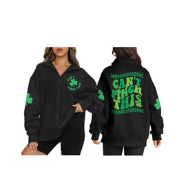 ALIREVERIE Women's St Patricks Graphic Party Shirts Quarter Zipper Irish Oversized Clover Sweatshirt Can't Pinch This L
