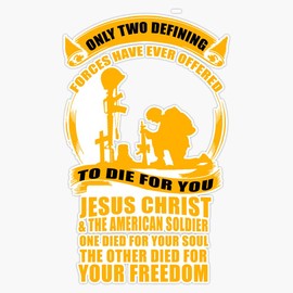 HOF Trading Military Veteran Soldier Jesus Christ Two Defining Forces Vinyl Sticker Waterproof Decal Laptop Wall Window Bumper Sticker 5"