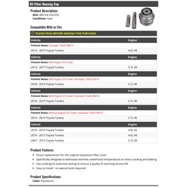 Marketplace Auto Parts - Oil Filter Housing Cap - Compatible with 2007-2019 Toyota Tundra