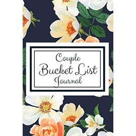 Bucket List Journal for Couples- Motivational Notebook To Write In-Blank Guided Journal Couple Edition-6"x9"/120 pages Book 4: Challenge Bucket List ... Self Help Guided Motivational Notebook