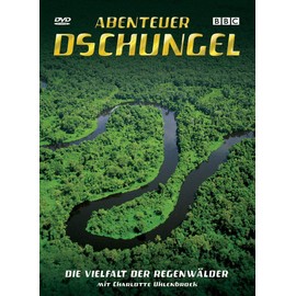 Abenteuer Dschungel - Die Vielfalt der Regenwälder
