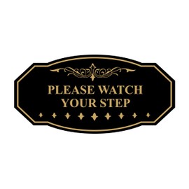 Victorian Please Watch Your Step Sign (Black Gold) - Medium