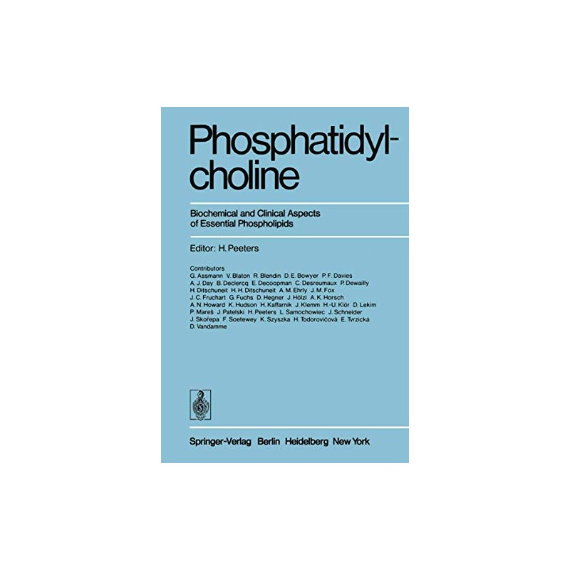 Phosphatidylcholine: Biochemical and Clinical Aspects of Essential Phospholipids