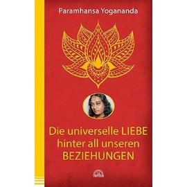 Die universelle Liebe hinter all unseren Beziehungen