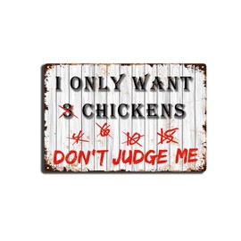Tin Signs I Only Want Chickens Funny Coop Farm Home Kitchen Outdoor Rooster Hen House Decorations Silly Decor For Poultry Fans 8X12 inch-Tin Painting