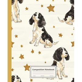 Composition Notebook College Ruled: English Springer Spaniel Illustration | Cute Dog Breed Journal For School, College, Office, Work | Wide Lined