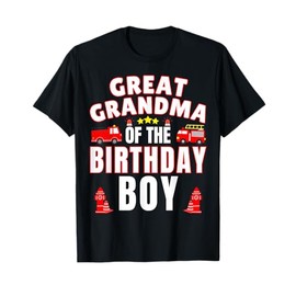 Great Grandma of the Birthday Boy Fire Truck Firefighter T-Shirt