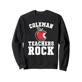 Coleman Teachers Rock! Retro School Support Teaching Sweatshirt