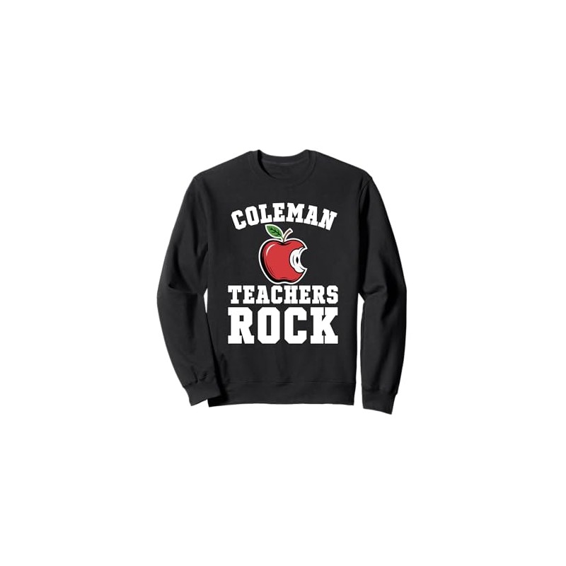 Coleman Teachers Rock! Retro School Support Teaching Sweatshirt